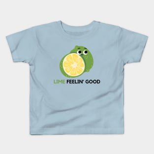 Lime Feeling Good - Cute Lime Kids T-Shirt